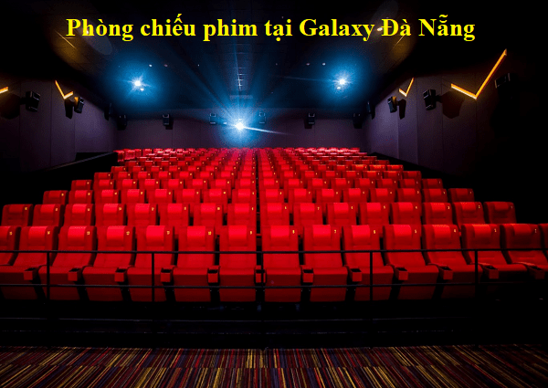 Hình ảnh phòng chiếu phim tại Galaxy Đà Nẵng