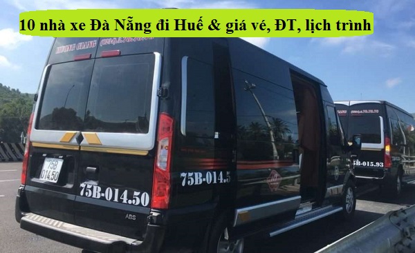 Xe khách Đà Nẵng Huế cao cấp chất lượng tốt & giờ chạy, giá vé, sdt. Hương Giang Limousine