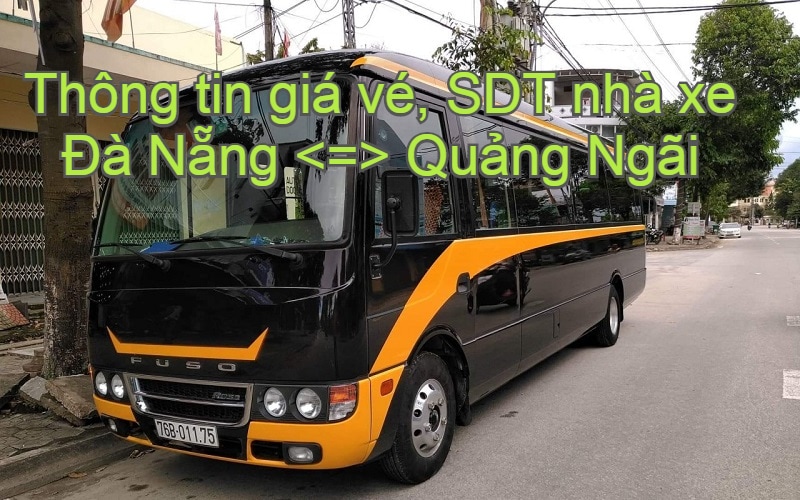 Thông tin hãng xe khách Đà Nẵng Quảng Ngãi kèm giá vé, số điện thoại. Nhà xe A Vương