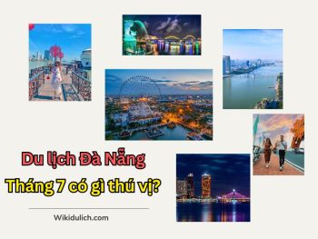 Có nên du lịch Đà Nẵng tháng 7 hay không? Review du lịch Đà Nẵng tháng 7 giá rẻ