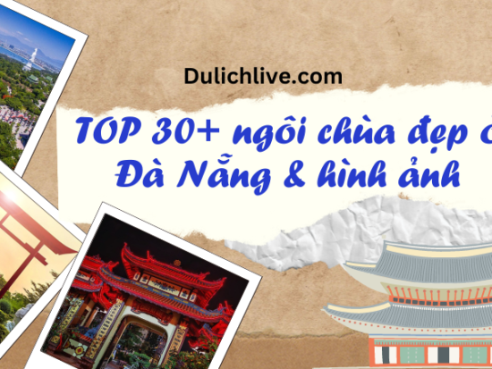 Danh sách những ngôi chùa đẹp ở Đà Nẵng nổi tiếng linh thiêng
