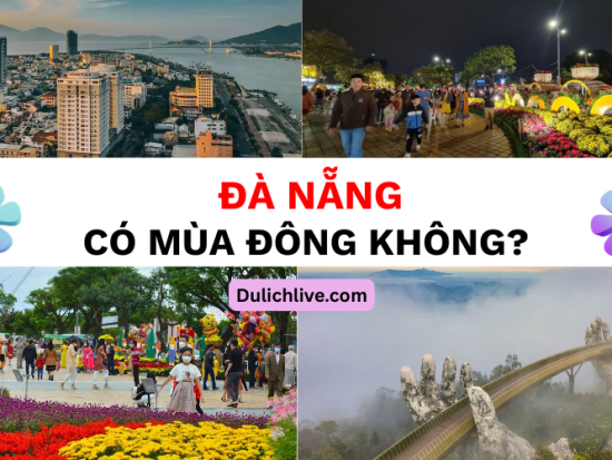 Đà Nẵng có mùa đông không? Mùa đông Đà Nẵng có lạnh không?