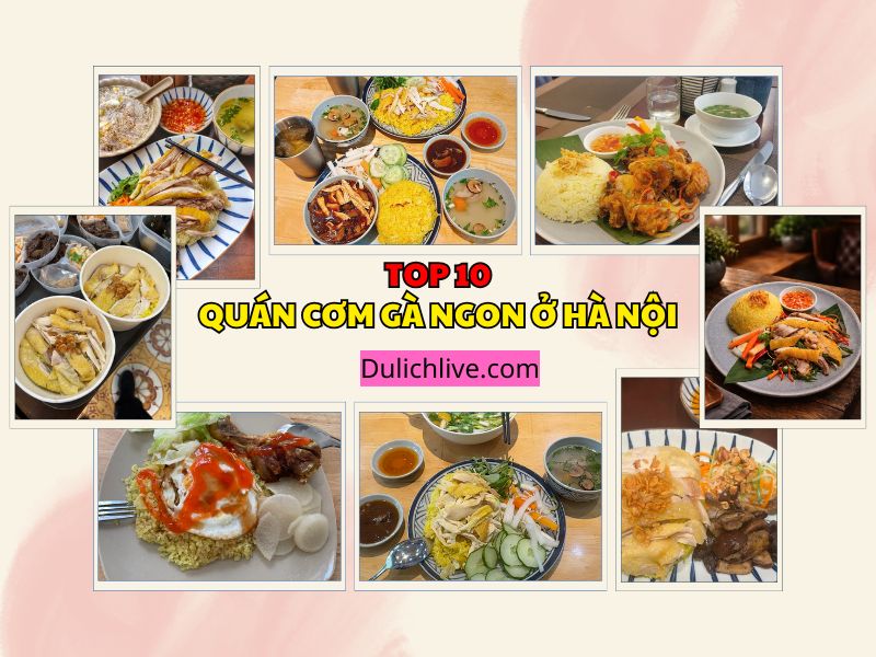 Quán cơm gà ngon ở Hà Nội. Quán cơm gà nổi tiếng ở Hà Nội