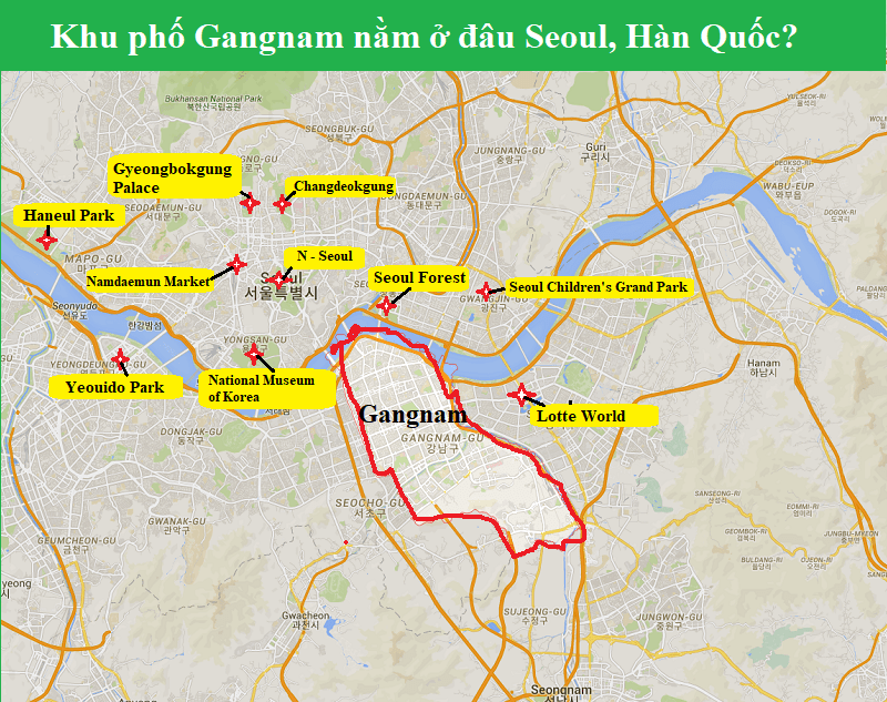 Khu phố Gangnam nằm ở đâu, có gì chơi vui, thú vị? Review vị trí của phố Gangnam