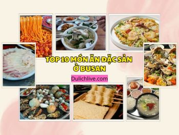 Món ăn đặc sản ở Busan. Ăn gì ngon ở Busan
