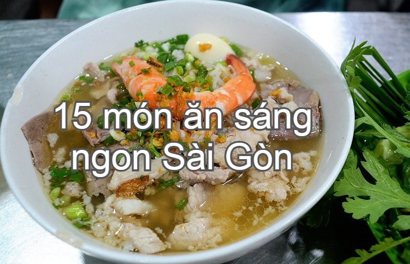 Món ăn sáng ngon ở Sài Gòn. Ăn sáng gì Sài Gòn? Hủ tiếu