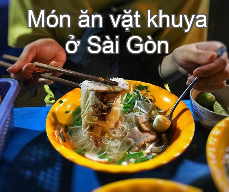 Món ăn vặt khuya ở Sài Gòn. Ăn ăn Sài Gòn buổi tối. Hủ tiếu gõ