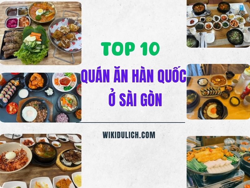 Quán ăn Hàn Quốc ở Sài Gòn. Du lịch Sài Gòn ăn quán Hàn Quốc nào ngon