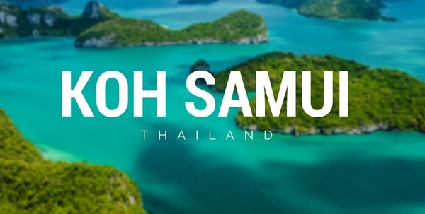 Địa điểm tham quan du lịch hấp dẫn tại Koh Samui Thái Lan ở đâu?