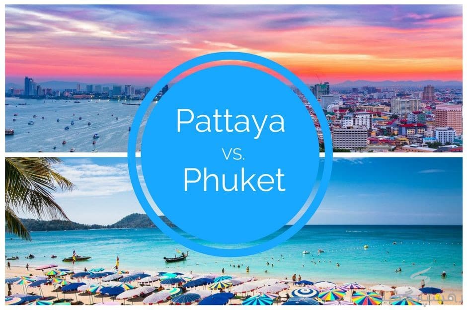 Nên đi Phuket hay Pattaya, đi đâu đẹp hơn, vui hơn, rẻ hơn?