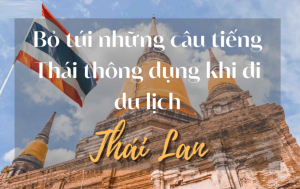 Những câu giao tiếp tiếng Thái Lan thông dụng